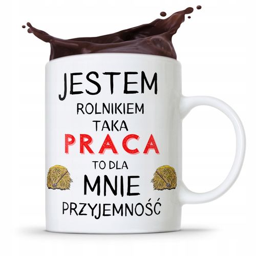 Dla Rolnika Kubek Prezent To Dla Mnie Przyjemność Z Nadrukiem Ze Zdjęciem na Arena.pl