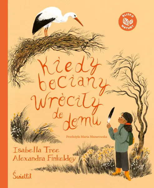 Kiedy bociany wróciły do domu zdjęcie 1