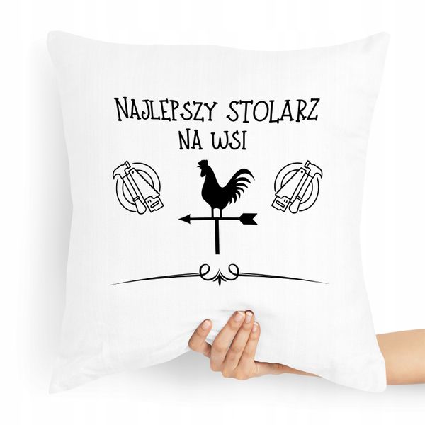 Poduszka Prezent Dla Najlepszego Stolarza Na Wsi Z Nadrukiem Ze Zdjęciem zdjęcie 1