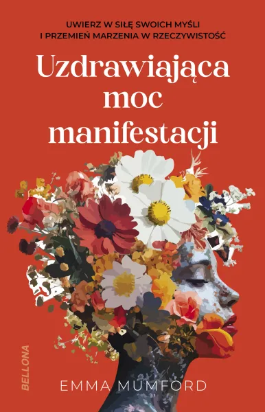 Uzdrawiająca Moc Manifestacji zdjęcie 1