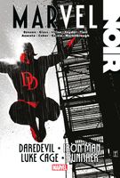 Marvel Noir Scott Snyder Frank Tieri