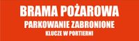 Tabliczka Brama pożarowa parkowanie zabronione grawer piktogram 20x6 cm