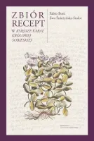 Zbiór recept w ?Księdze kabał królowej Sobieskiej?