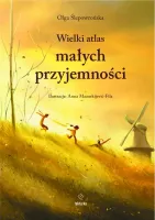 Wielki atlas małych przyjemności