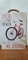 tabliczka/obraz do zawieszenia 20x30  życie jest jak rower.....