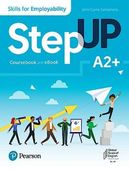 Step Up. Skills for Employability. A2+. Coursebook and eBook Praca zbiorowa