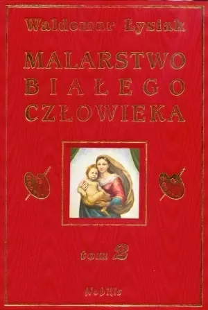 Malarstwo białego człowieka. Tom 2 zdjęcie 1