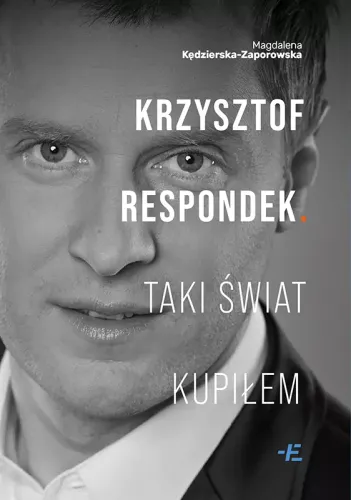 Krzysztof Respondek. Taki Świat Kupiłem na Arena.pl