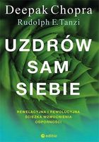 UZDRÓW SAM SIEBIE DEEPAK CHOPRA, RUDOLPH E. TANZI