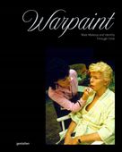 Warpaint: Male Make-Up and Identity Through Time Praca zbiorowa