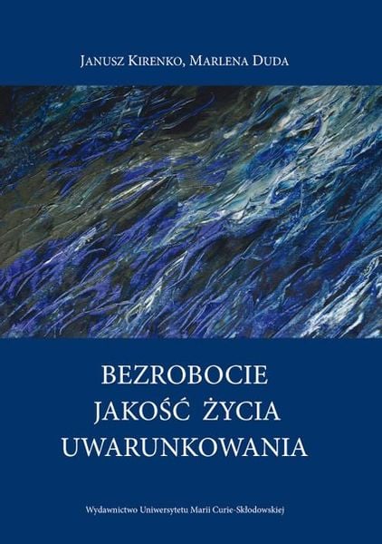 (pdf) Bezrobocie - Jakość życia - Uwarunkowania zdjęcie 1