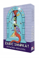 ZABIĆ SMOKA! POTWORNA MENAŻERIA GRA FABULARNA DODATEK