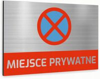 Tabliczka znak informacyjny 40x30 Srebrna MIEJSCE PRYWATNE Dibond NADRUK UV