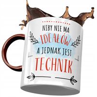 Kubek Bordowy Dla Technika Niby Nie Ma Ideałów Z Nadrukiem Ze Zdjęciem