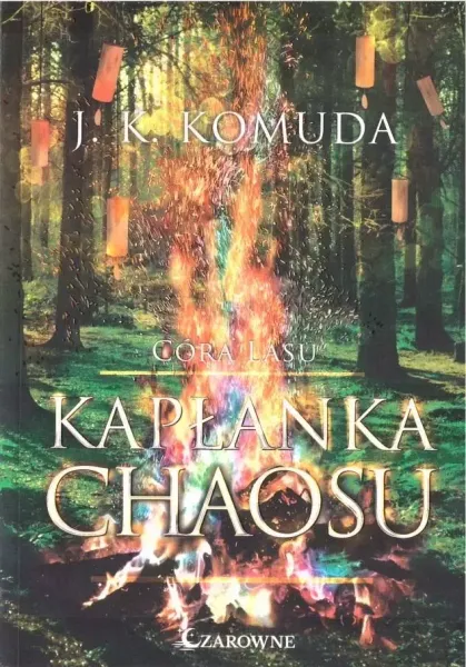 Córa lasu T.2 Kapłanka chaosu zdjęcie 1