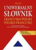 Uniwersalny słownik francusko-polski i polsko-francuski (90 tys. haseł)