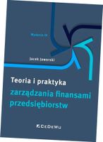 Teoria i praktyka zarządzania finansami.. w.4 Jacek Jaworski