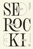 Kazimierz Serocki: wykłady, wypowiedzi, zapiski