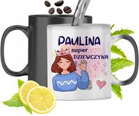 Dla Pauliny Kubek Magiczny Córki Dziecka Prezent Z Nadrukiem Ze Zdjęciem