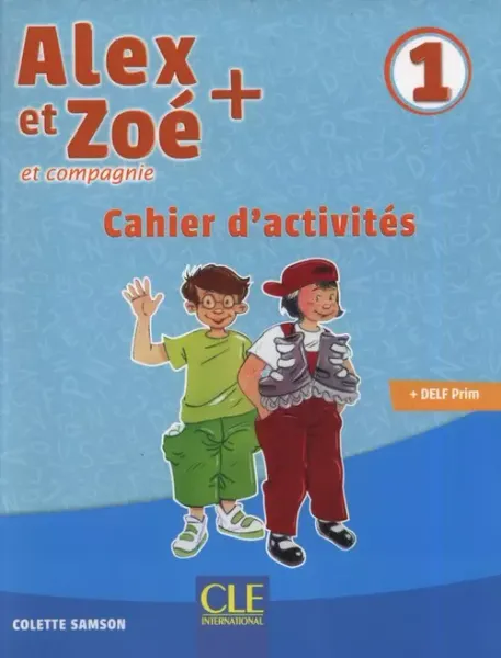 Alex et Zoé + 1. Cahier d'activités zdjęcie 1