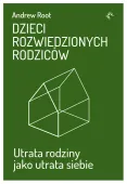 Dzieci rozwiedzionych rodziców. Utrata rodziny jako utrata siebie