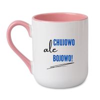 KUBEK "CHUJOWO ALE BOJOWO" Wzór - Elegant Coffee Różowy 330 ml