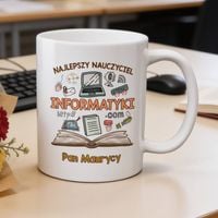 Kubek z imieniem dla nauczycielki / nauczyciela informatyki
