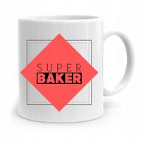 Kubek Prezent Dla Piekarza Super Baker Z Nadrukiem Ze Zdjęciem