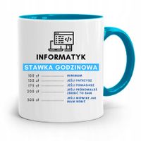 Kubek Błękitny Informatyka Programisty Stawka Za H Z Nadrukiem Ze Zdjęciem