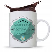 Kubek Prezent Dla Przyjaciela Najlepszy Na Świecie Z Nadrukiem Ze Zdjęciem