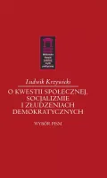 O kwestii społecznej, socjalizmie i złudzeniach demokratycznych