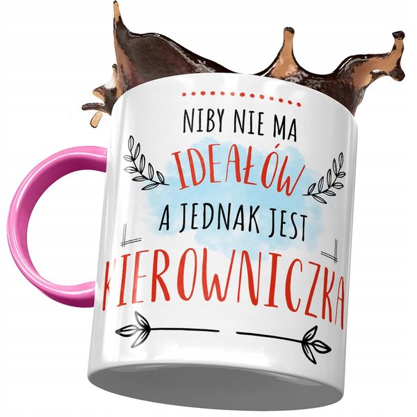 Kubek Różowy Dla Kierowniczki Niby Nie Ma Ideałów Z Nadrukiem Ze Zdjęciem zdjęcie 1