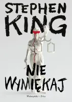 Nie wymiękaj Stephen King - książka thriller powieść sensacyjno kryminalna