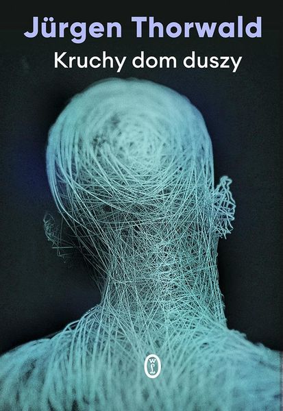 Kruchy dom duszy Jrgen Thorwald zdjęcie 1