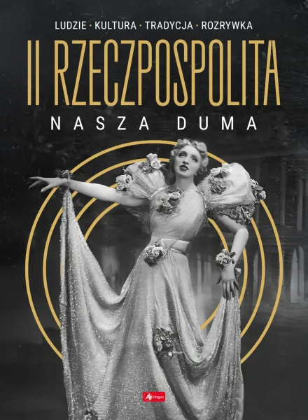II Rzeczpospolita - nasza duma zdjęcie 1