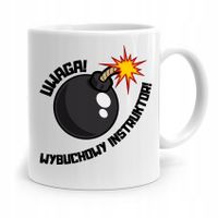 Dla Instruktora Kubek Prezent Wybuchowy Instruktor Z Nadrukiem Ze Zdjęciem