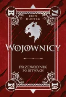 Wojownicy. Przewodnik po bitwach