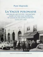 La vague polonaise. Migracje artystów i wędrówki..