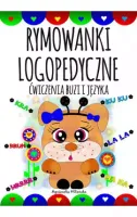 Rymowanki Logopedyczne. Ćwiczenia Buzi I Języka
