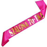 Szalona 70-tka -różowa szarfa ze złotym nadrukiem