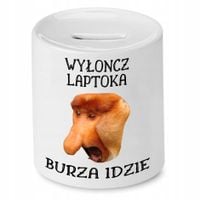 Skarbonka Nosacza Wyłoncz Laptopka Burza Idzie Z Nadrukiem Ze Zdjęciem