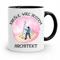 Kubek Czarny Dla Architekta Kreślę Więc Jestem Z Nadrukiem Ze Zdjęciem