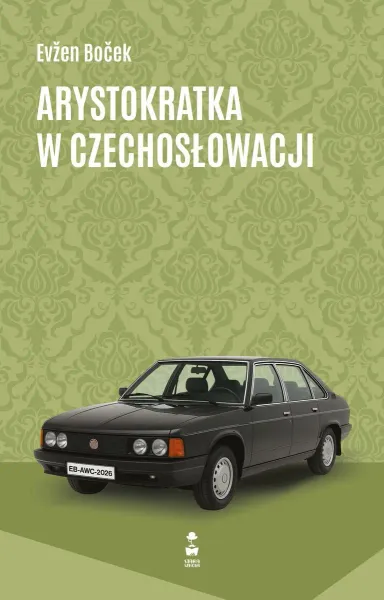 Arystokratka w Czechosłowacji. Tom 7 zdjęcie 1