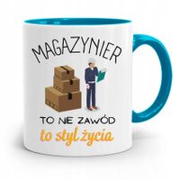 Kubek Błękitny Dla Magazyniera To Styl Życia Z Nadrukiem Ze Zdjęciem