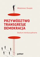 Przywództwo. Transgresje. Demokracja. Studium interdyscyplinarne Włodzimie…