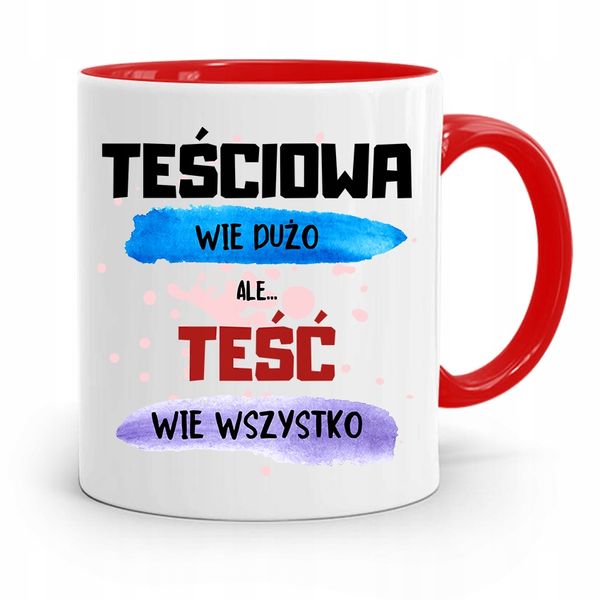 Kubek Czerwony Dla Teścia Taty Teść Wie Wszystko Z Nadrukiem Ze Zdjęciem zdjęcie 1