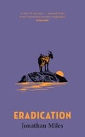 Eradication. Jonathan Miles - Jonathan Miles