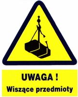 ZOO-10 - UWAGA ! Wiszące przedmioty - ZNAK TABLICA