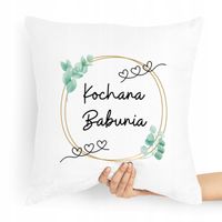Poduszka Prezent Na Dzień Babci Kochana Babcia Z Nadrukiem Ze Zdjęciem
