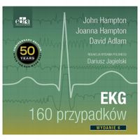 EKG 160 PRZYPADKÓW RED. DARIUSZ JAGIELSKI